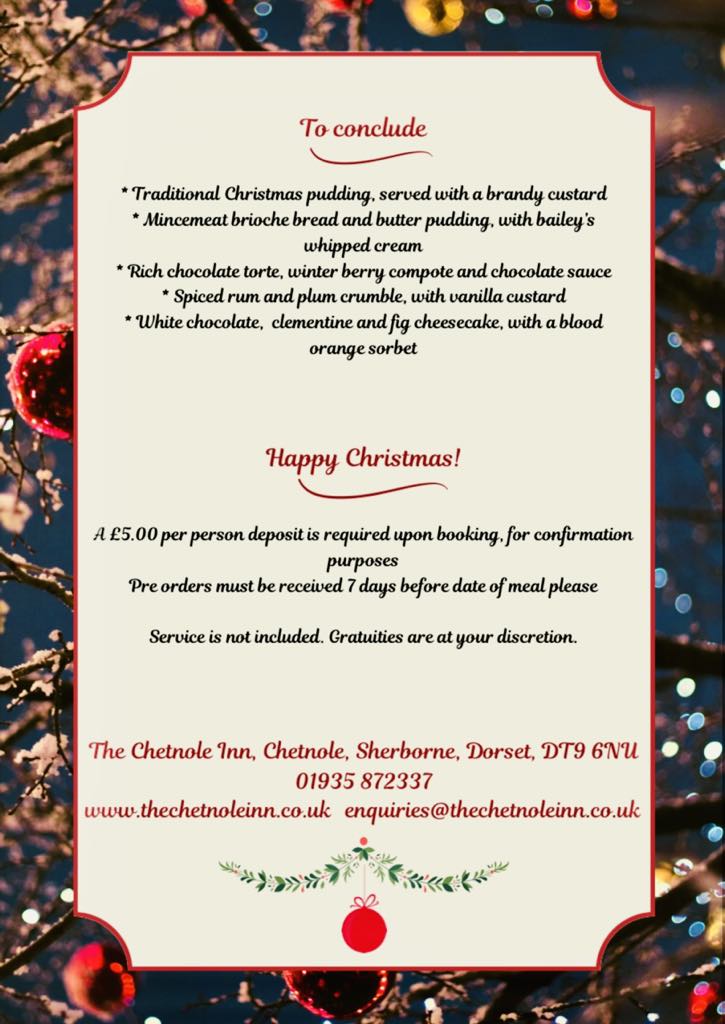 Christman Menu - The Chetnole Inn - Pub Restaurant Bed & Breakfast. Tucked away in the beautiful Dorset countryside, close to Sherborne lies the Chetnole Inn. It is the perfect base to discover picturesque Dorset, Dorchester